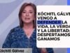 Xóchitl Gálvez: Vengo a defender la vida, la verdad y la libertad; ya despertamos ya ganamos